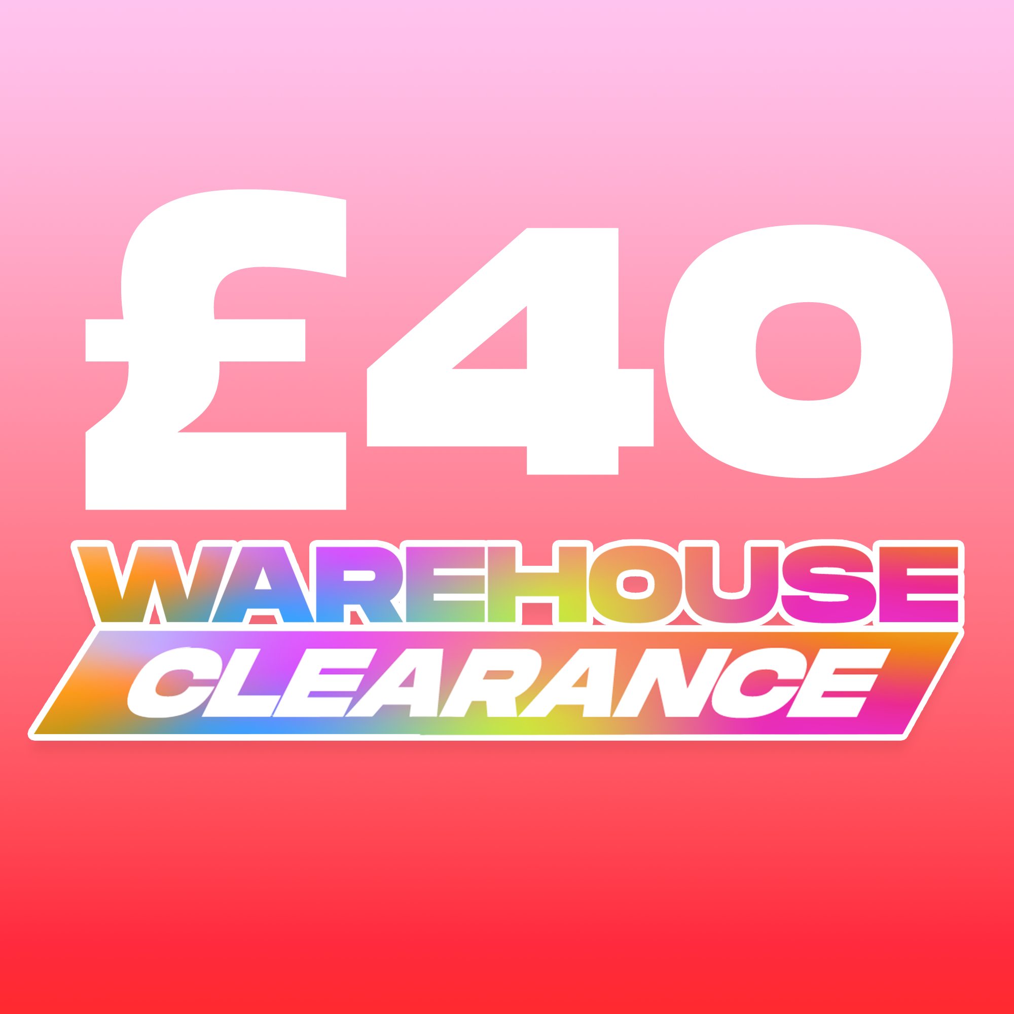 Warehouse Clearance Sweep £40